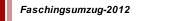 Faschingsumzug-2012