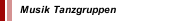 Musik Tanzgruppen