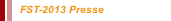 FST-2013 Presse